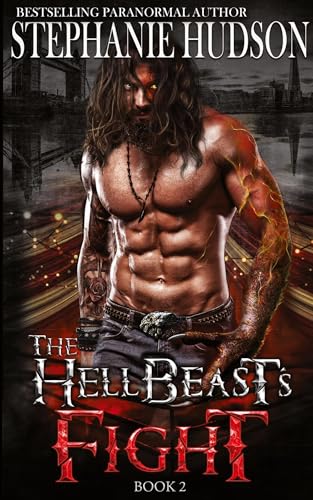 The HellBeast's Fight (The Hellbeast King, Band 2) von Hudson Indie Ink