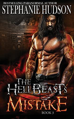 The HellBeast's Mistake (The Hellbeast King, Band 3) von Hudson Indie Ink