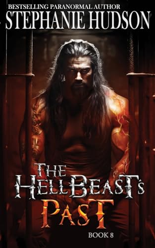 The HellBeast's Past (The Hellbeast King, Band 8)