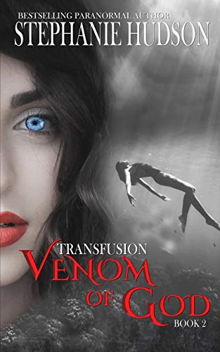 Venom of God (The Transfusion Saga, Band 2)