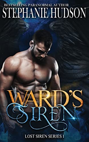 Ward's Siren (The Lost Siren, Band 1)