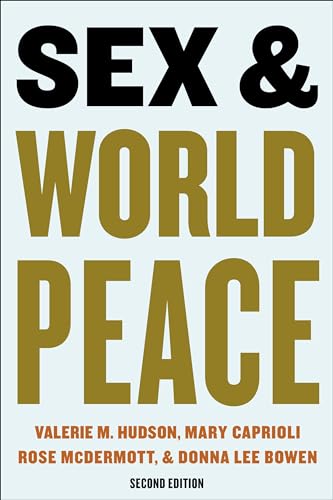 Sex and World Peace von Columbia University Press