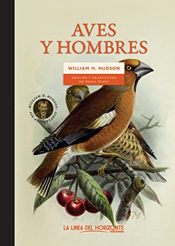 Aves y hombres (Solvitur ambulando. Clásicos, Band 14) von LA LINEA DEL HORIZONTE
