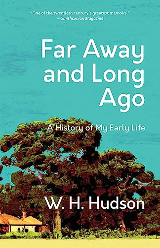 Far Away and Long Ago: A History of My Early Life (Warbler Classics Annotated Edition) von Warbler Classics