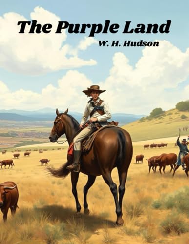 The Purple Land (Premium Edition) von Independently published