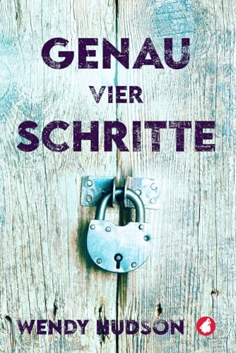 Genau vier Schritte von Ylva Verlag e.Kfr.