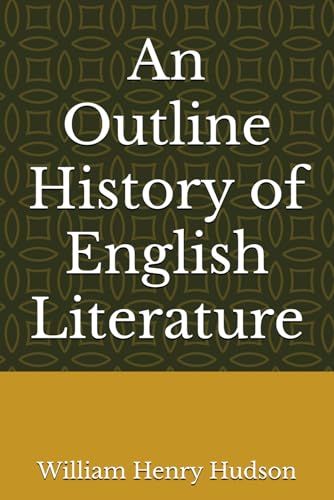 An Outline History of English Literature von Independently published