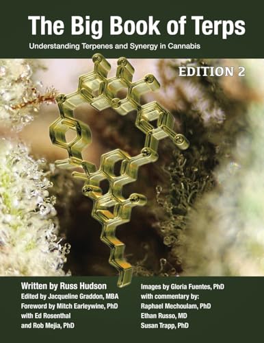 The Big Book of Terps: Understanding Terpenes and Synergy in Cannabis (Cannabis Chemistry Collection) von Hudson Press