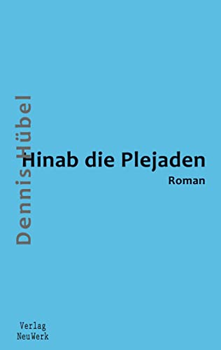 Hinab die Plejaden von Verlag Neuwerk