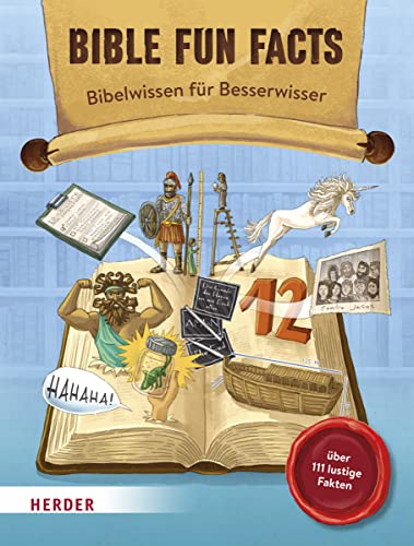 Bible Fun Facts: Bibelwissen für Besserwisser von Verlag Herder