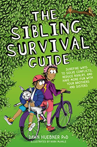 The Sibling Survival Guide: Surefire Ways to Solve Conflicts, Reduce Rivalry, and Have More Fun With Your Brothers and Sisters von Jessica Kingsley Publishers