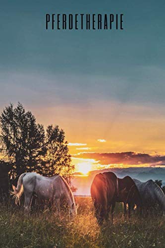 Pferdetherapie: Notizbuch für Pferdeliebhaber - Pferdegesundheit , Pflege , Futter - 120 leere Seiten mit Punkteraster zum selber ausfüllen von Independently published