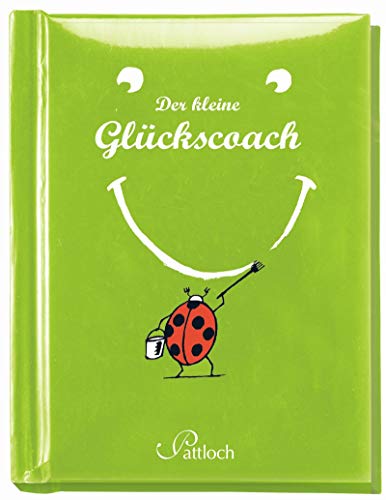 Der kleine Glückscoach