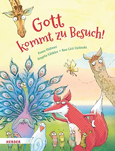 Gott kommt zu Besuch! von Verlag Herder