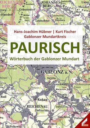 Paurisch: Wörterbuch der Gablonzer Mundart
