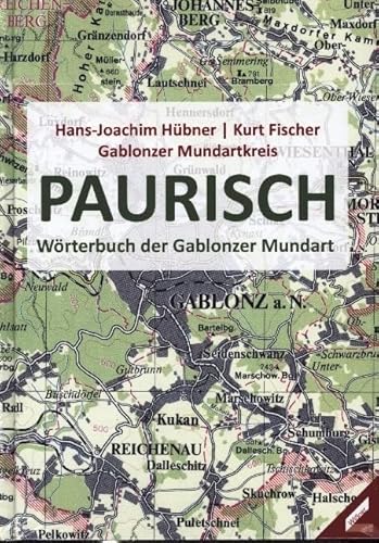 Paurisch: Wörterbuch der Gablonzer Mundart von Wißner-Verlag