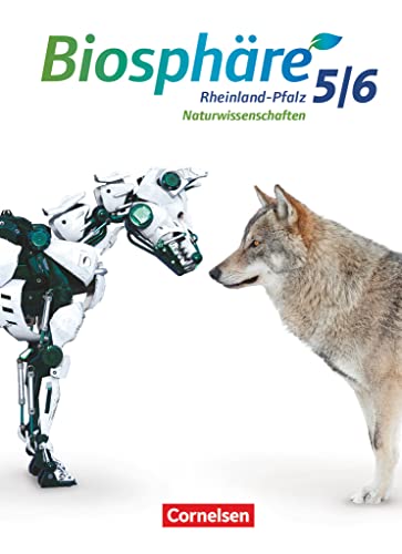 Biosphäre Sekundarstufe I - Gymnasium Rheinland-Pfalz - 5./6. Schuljahr: Schulbuch von Cornelsen Verlag GmbH