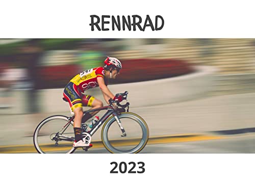 Rennrad: Kalender 2023 Rennrad: Kalender 2023