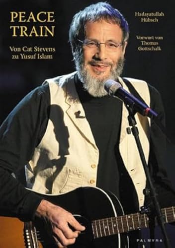 Peace Train: Von Cat Stevens zu Yusuf Islam