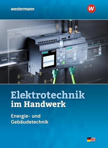 Elektrotechnik im Handwerk: Schulbuch von Westermann Schulbuch