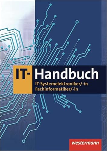 IT-Handbuch: IT-Systemelektroniker, -in, Fachinformatiker, -in