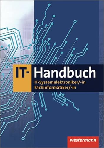 IT-Handbuch: IT-Systemelektroniker, -in, Fachinformatiker, -in