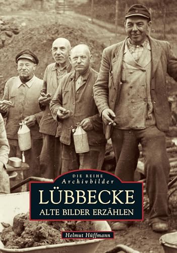 Lübbecke. Alte Bilder erzählen von Sutton