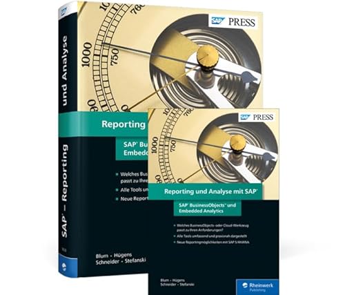 Reporting und Analyse mit SAP: SAP BusinessObjects und Embedded Analytics von Rheinwerk