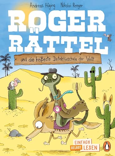 Penguin JUNIOR – Einfach selbst lesen: Roger Rättel und die heißeste Detektivschule der Welt: Einfach selbst lesen ab 7 Jahren Penguin JUNIOR – Einfach selbst lesen: Roger Rättel und die heißeste Detektivschule der Welt: Einfach selbst lesen ab 7 Jahren