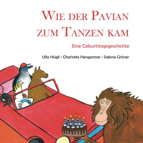 Wie der Pavian zum Tanzen kam von Papierfresserchens MTM-Verlag