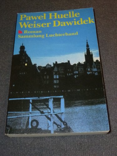 Weiser Dawidek: Roman (Sammlung Luchterhand)