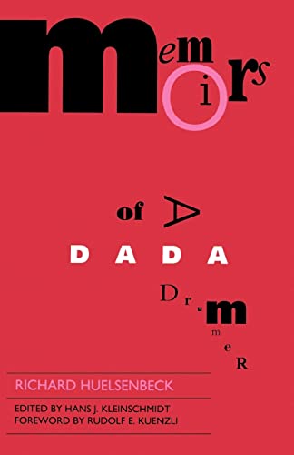 Memoirs of a Dada Drummer (Documents of Twentieth-Century Art) (The Documents of Twentieth Century Art)