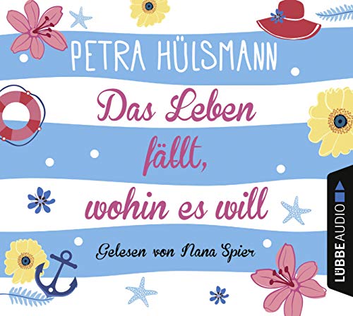 Das Leben fällt, wohin es will: Roman. (Hamburg-Reihe, Band 4)