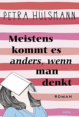 Meistens kommt es anders, wenn man denkt: Roman (Hamburg-Reihe, Band 6)