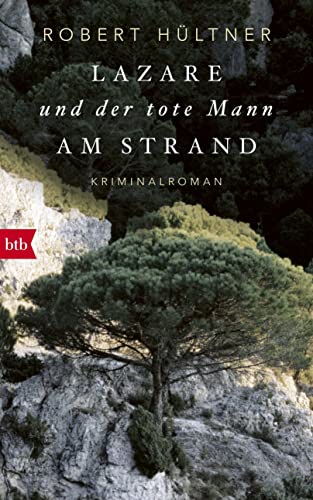 Lazare und der tote Mann am Strand: Kriminalroman (Kommissar Lazare, Band 1) von btb