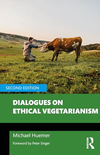 Dialogues on Ethical Vegetarianism (Philosophical Dialogues on Contemporary Problems) von Routledge