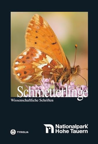 Die Tierwelt der Hohen Tauern / Schmetterlinge von Tyrolia
