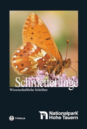 Die Tierwelt der Hohen Tauern / Schmetterlinge