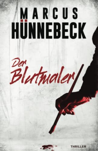 Der Blutmaler: Thriller (Drosten und Sommer) von Independently published