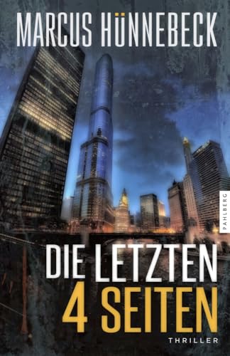 Die letzten 4 Seiten: Thriller (Baker und Schmitt)