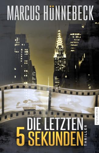 Die letzten 5 Sekunden: Thriller (Baker und Schmitt)