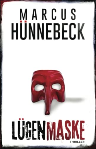 Lügenmaske: Thriller (Till Buchinger, Band 8) von Independently published