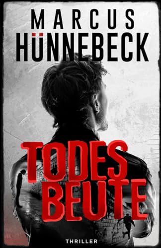 Todesbeute: Thriller (Drosten und Sommer) von Independently published