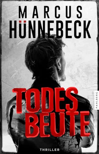 Todesbeute: Thriller (Drosten und Sommer) von Pahlberg Verlag