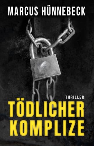 Tödlicher Komplize Tödlicher Komplize von Independently published