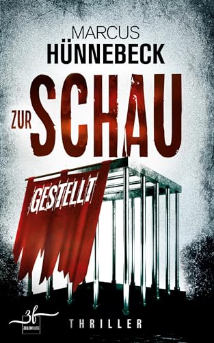 Zur Schau gestellt: Thriller von Zeilenfluss