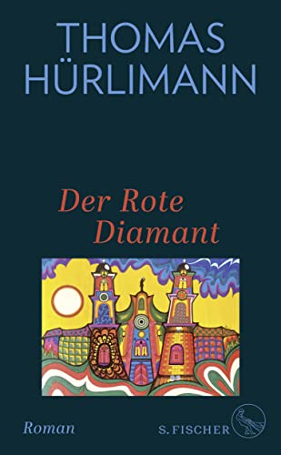 Der Rote Diamant: Roman | »Dieser Autor überwältigt« Jochen Hieber. FAZ von FISCHERVERLAGE