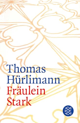 Fräulein Stark: Novelle