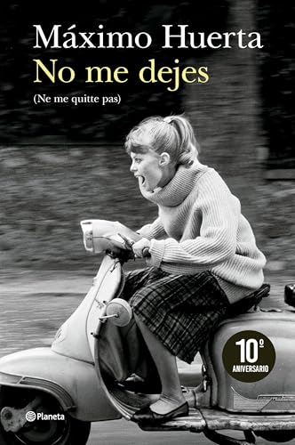 No me dejes (Ne me quitte pas) (Autores Españoles e Iberoamericanos) von Editorial Planeta