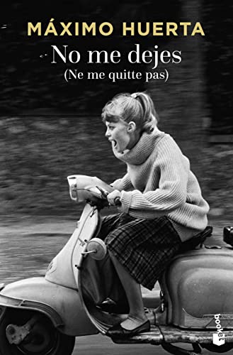 No me dejes (Ne me quitte pas) (Novela)